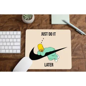 Mousepad - Just Do It Later