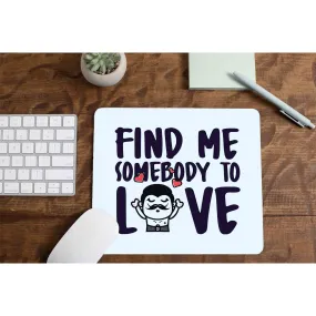 Mousepad - Somebody To Love