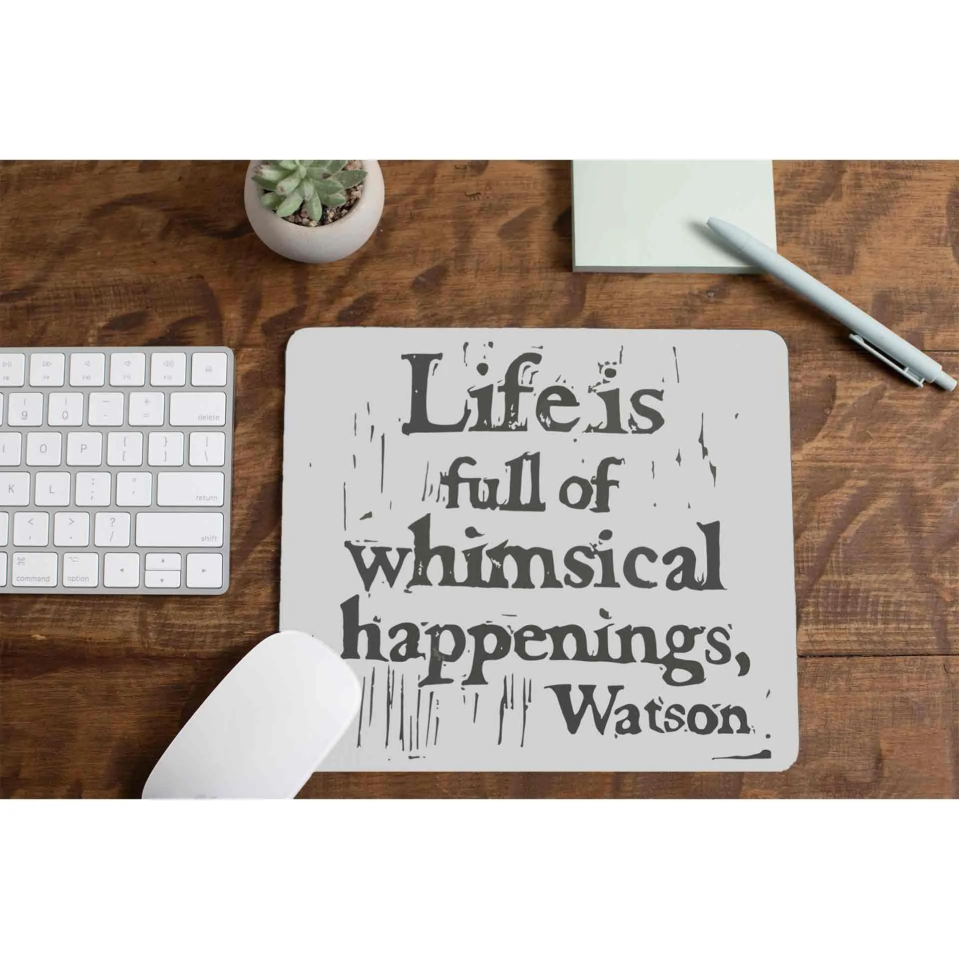 Sherlock Mousepad - Whimsical Happenings - Watson Quote