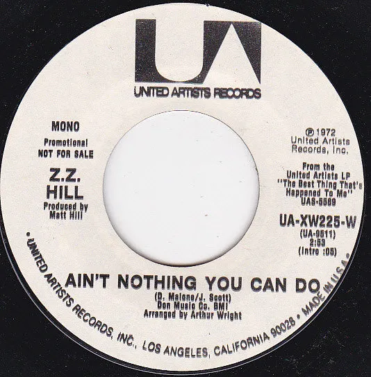 Z.Z. Hill - Ain't Nothing You Can Do (7", Promo) (VG )